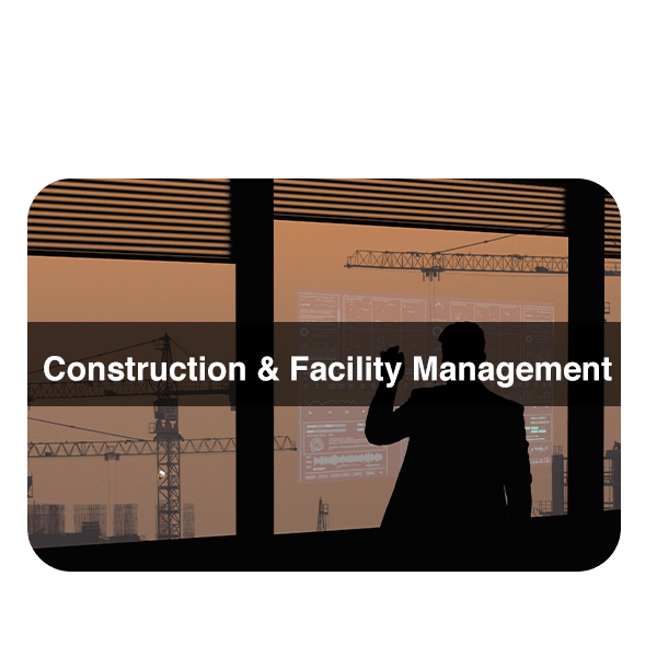 Construction & Facility Management